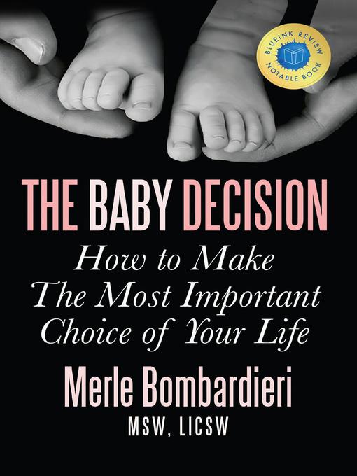 Title details for The Baby Decision by Merle Bombardieri - Wait list